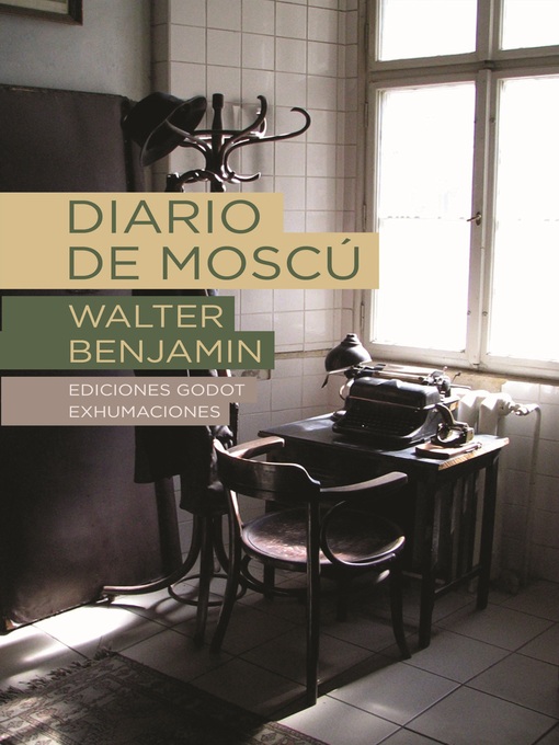 Title details for Diario de Moscú by Walter Benjamin - Available